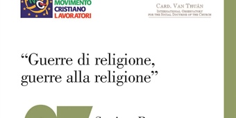 “Guerre di religione, guerre alla religione”: VII Rapporto sulla Dottrina Sociale della Chiesa nel Mondo